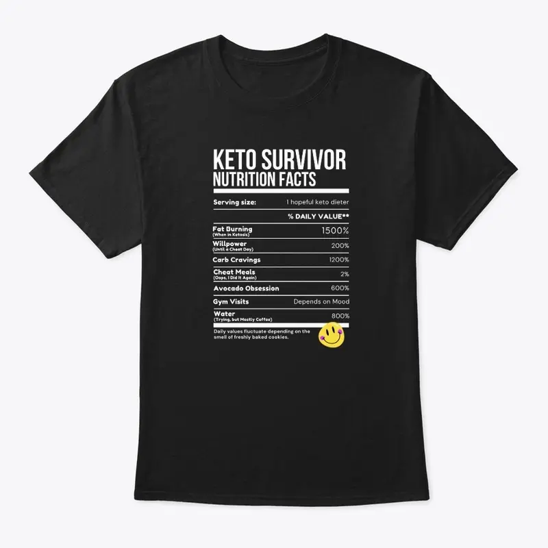 Keto Survivor Funny Nutrition Facts Tee