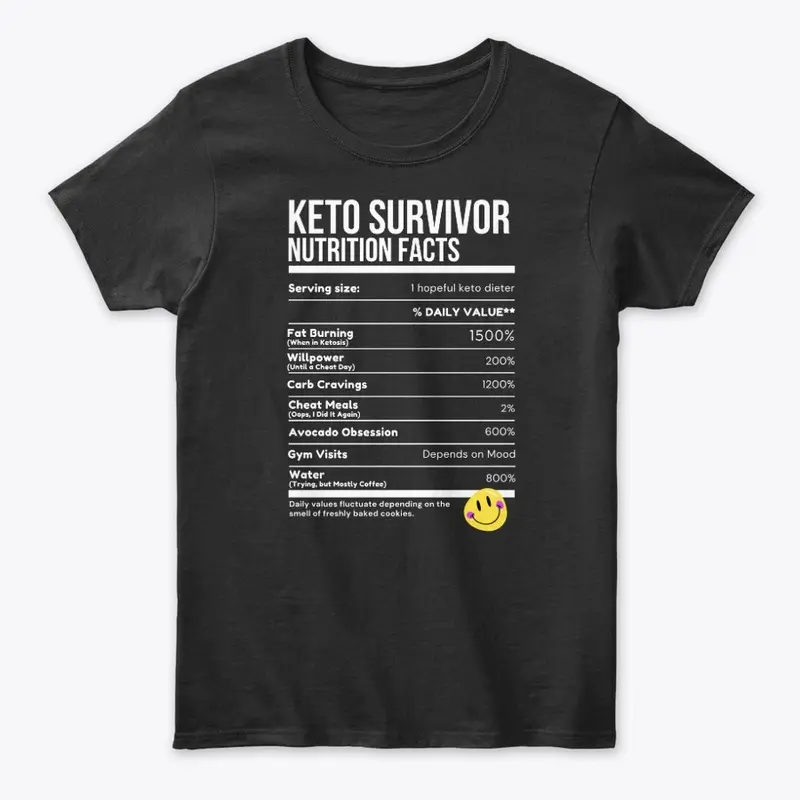 Keto Survivor Funny Nutrition Facts Tee