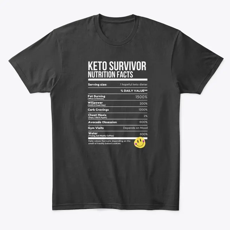 Keto Survivor Funny Nutrition Facts Tee