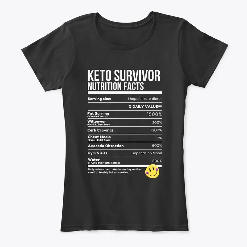 Keto Survivor Funny Nutrition Facts Tee